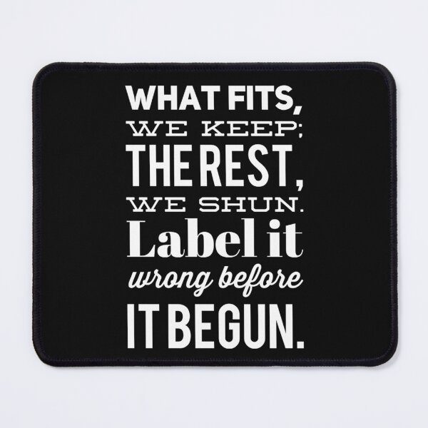 Item preview, What Fits, We Keep — The Rest, We Shun designed and sold by ipot.