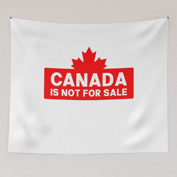 Item preview, Canada Is Not for Sale Support Canada designed and sold by PixVib.