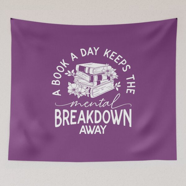 Item preview, A Book A Day Keeps The Mental Breakdown Away designed and sold by ChailynReed.