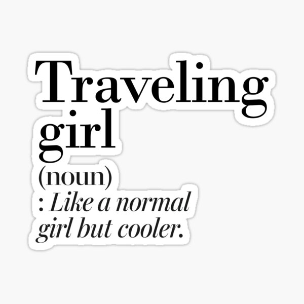 Item preview, Traveling Girl Definition - Funny Traveling Lover designed and sold by Watsonarts.