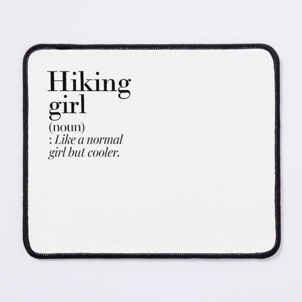 Item preview, Hiking Girl Definition - Funny Hiking Lover designed and sold by Watsonarts.