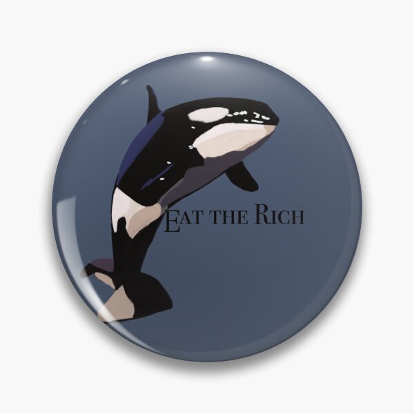 Item preview, Orca illustration and "Eat the Rich" designed and sold by petridishbaby.