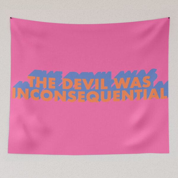 Item preview, THE DEVIL WAS INCONSEQUENTIAL designed and sold by The Turbulent Architect.