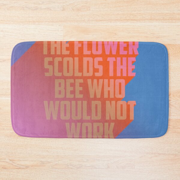 Item preview, THE FLOWER SCOLDS THE BEE WHO WOULD NOT WORK designed and sold by The Turbulent Architect.