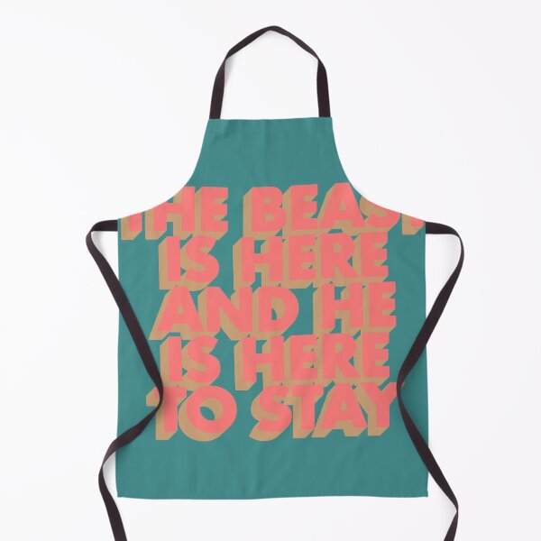 Item preview, THE BEAST IS HERE AND HERE TO STAY designed and sold by The Turbulent Architect.