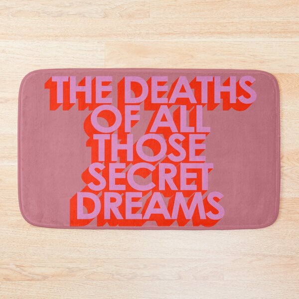 Item preview, THE DEATH OF ALL THOSE SECRET DREAMS designed and sold by The Turbulent Architect.