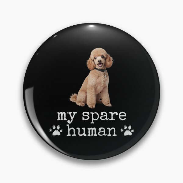 Item preview, Funny Toy Poodle "My Spare Human" Design – Cute Dog Lover Gift designed and sold by Fredster1966.