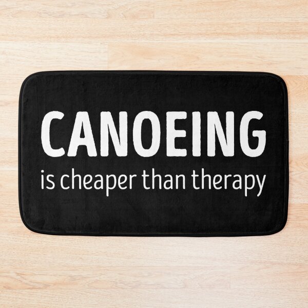 Item preview, Canoeing Is Cheaper Than Therapy Funny Canoeing Lover designed and sold by RareBunny.
