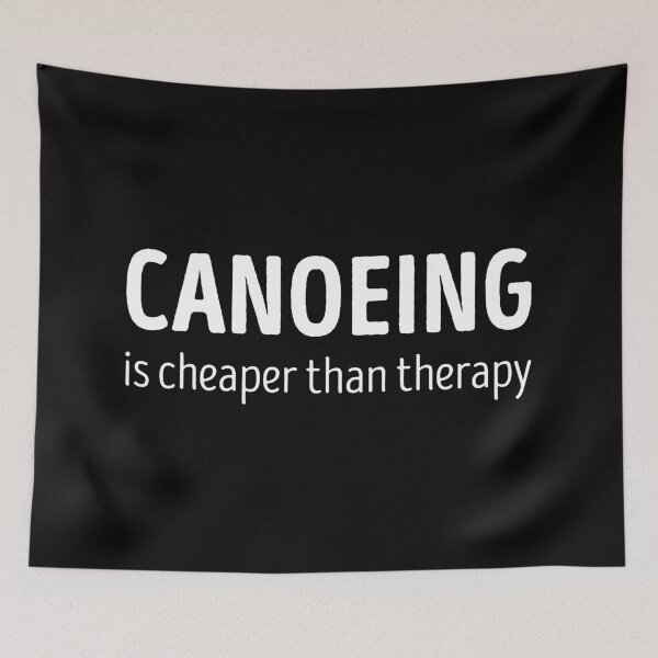 Item preview, Canoeing Is Cheaper Than Therapy Funny Canoeing Lover designed and sold by RareBunny.