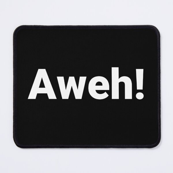 Item preview, Aweh! designed and sold by Text-based T-Shirts and Gifts.