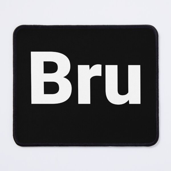Item preview, Bru designed and sold by Text-based T-Shirts and Gifts.