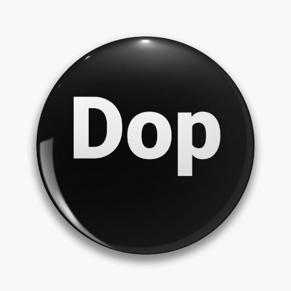 Item preview, Dop designed and sold by Text-based T-Shirts and Gifts.