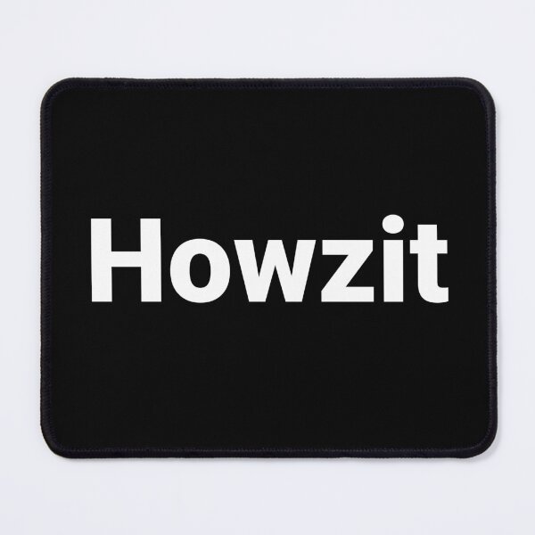 Item preview, Howzit designed and sold by Text-based T-Shirts and Gifts.