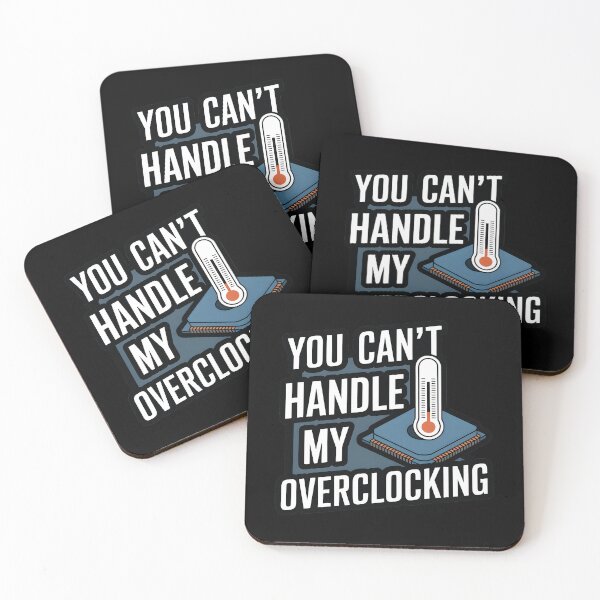 Item preview, You Can't Handle My Overclocking designed and sold by TrippyOutfitter.