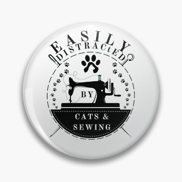 Item preview, Easily Distracted By Cats And Sewing - A Cat Sewing designed and sold by Wiss2Arts.
