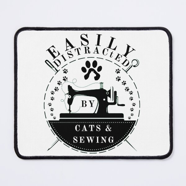 Item preview, Easily Distracted By Cats And Sewing - A Cat Sewing designed and sold by Wiss2Arts.