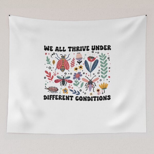Item preview, We All Thrive Under Different Conditions, Mental Health Awareness designed and sold by Nicobondar.