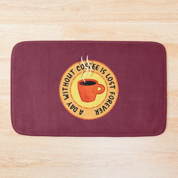 Item preview, Funny Coffee - Day Without Coffee Is Lost Forever designed and sold by Boriana Giormova.