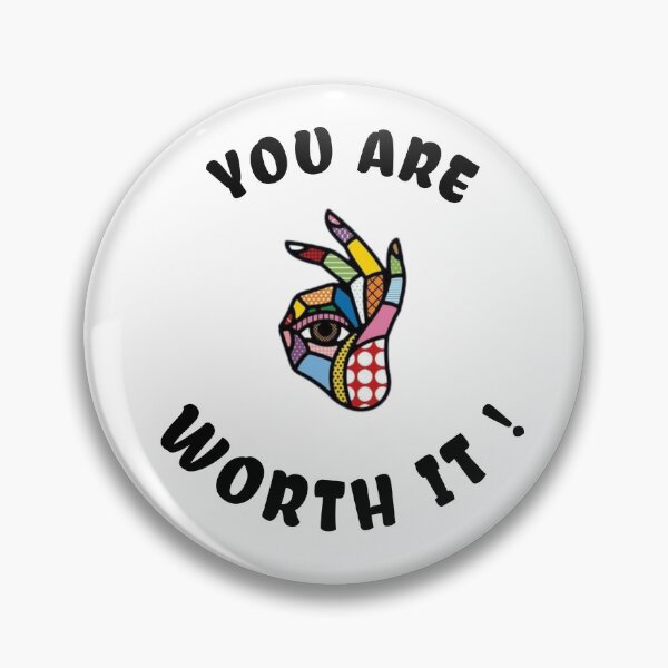 Item preview, You are Worth it designed and sold by KANIKA-IMPEX.