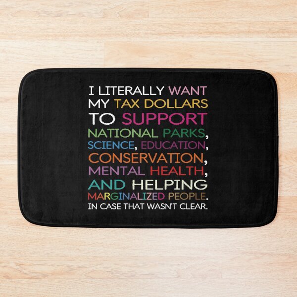 Item preview, I Literally Want My Tax Dollars To Support National Parks. designed and sold by EunsooLee.