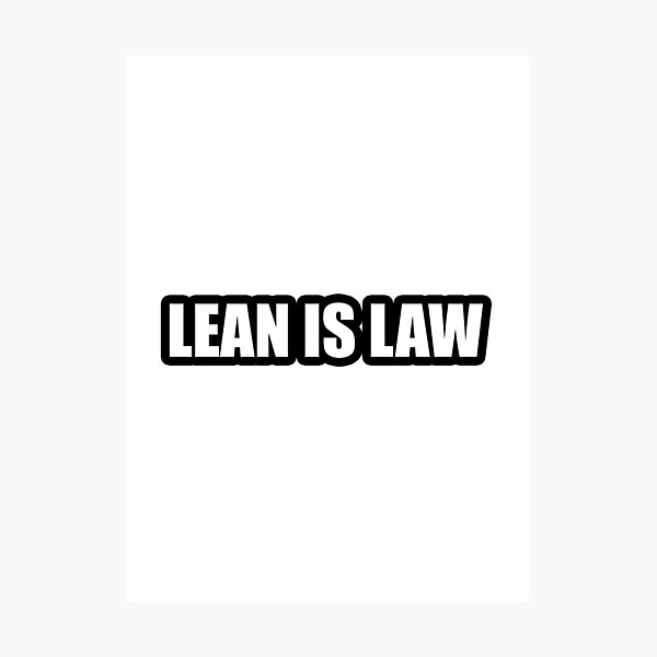 Artikel-Vorschau von Lean ist Gesetz, designt und verkauft von Gotta Escape.