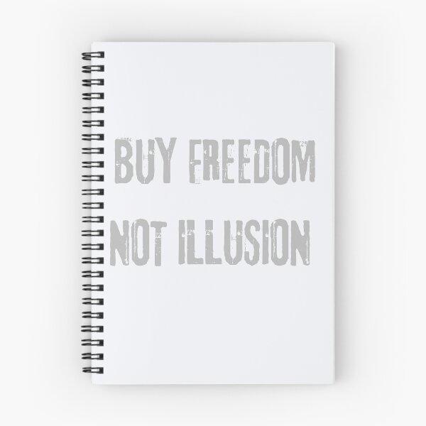 Item preview, Buy freedom, not illusion designed and sold by theartist121.
