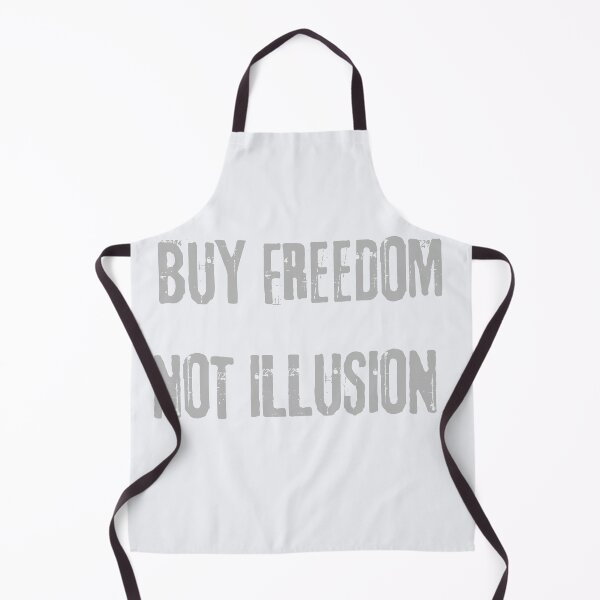 Item preview, Buy freedom, not illusion designed and sold by theartist121.