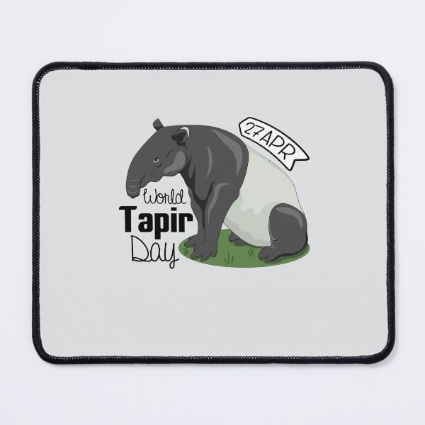 Item preview, 27 April World Tapir Day - Wacky Holidays designed and sold by ChemicalXShop.