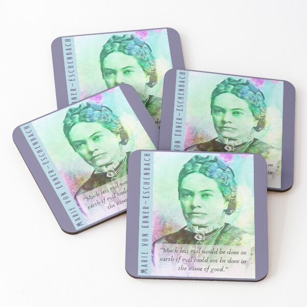 Item preview, Marie von Ebner-Eschenbach quote: “Much less evil would be done on earth if evil could not be done in the name of good.” designed and sold by artbleed.
