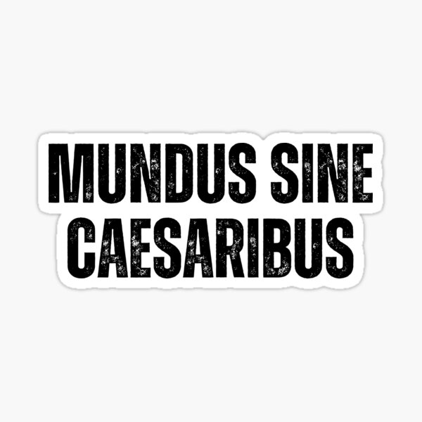 Item preview, Mundus Sine Caesaribus designed and sold by sydney-syder.