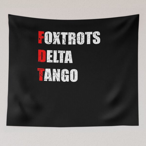 Item preview, Distressed Foxtrots Delta Tangos Funny Foxtrots Delta Tangos designed and sold by Run to Creations.