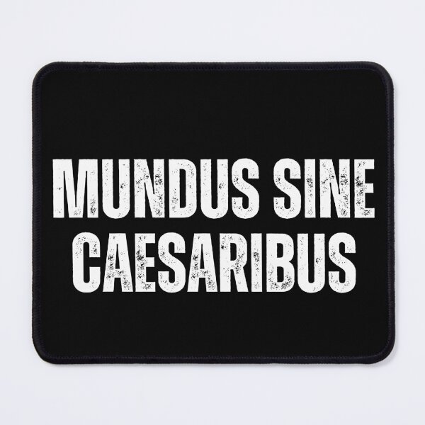 Item preview, Mundus Sine Caesaribus designed and sold by sydney-syder.