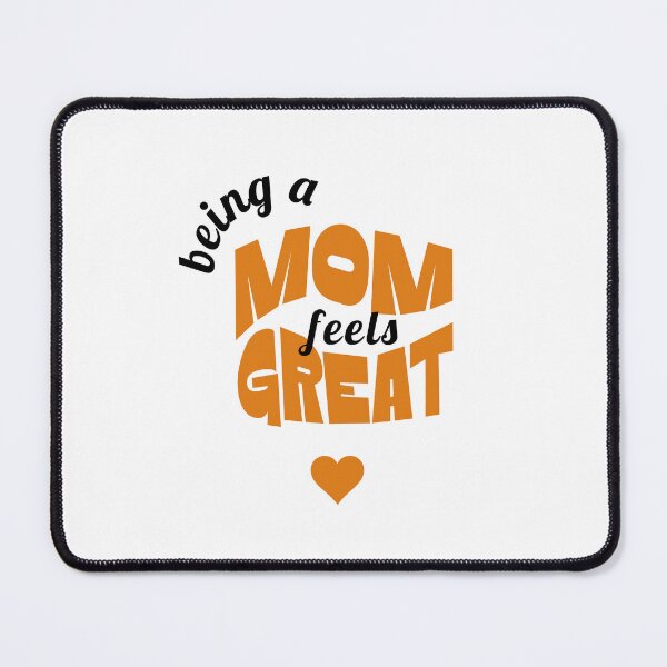 Item preview, Being a MOM feels GREAT, Unique designed and sold by villacreativa.