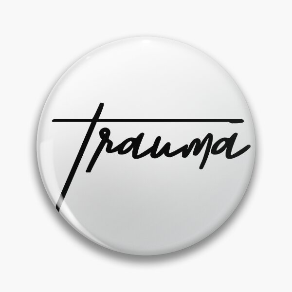 Item preview, Trauma – A Relatable Design for Those Who Get It designed and sold by ReggieDior.