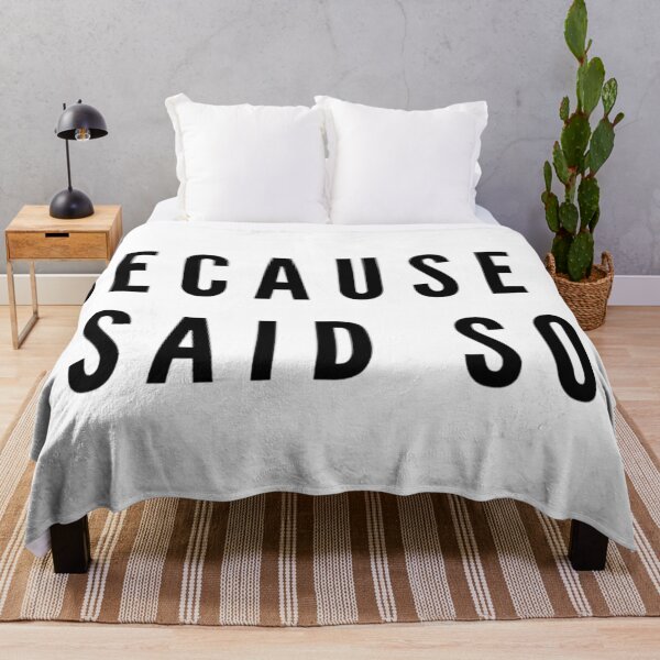 Item preview, Because i said so parent quotes designed and sold by life is amazing.