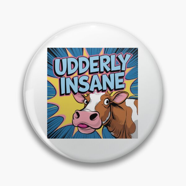 Item preview, Utterly Insane, Udderly Insane, cow, silly, meme, funnyfits70, Humor, Funny, retro, vintages, funny quotes, animal humor, designed and sold by FunnyFits70.