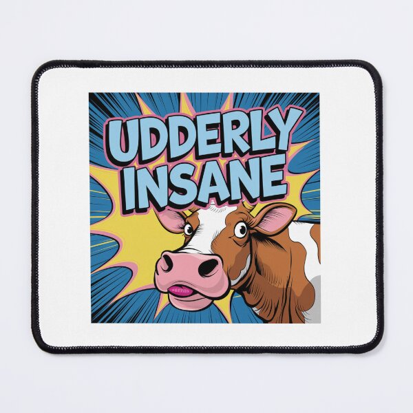 Item preview, Utterly Insane, Udderly Insane, cow, silly, meme, funnyfits70, Humor, Funny, retro, vintages, funny quotes, animal humor, designed and sold by FunnyFits70.