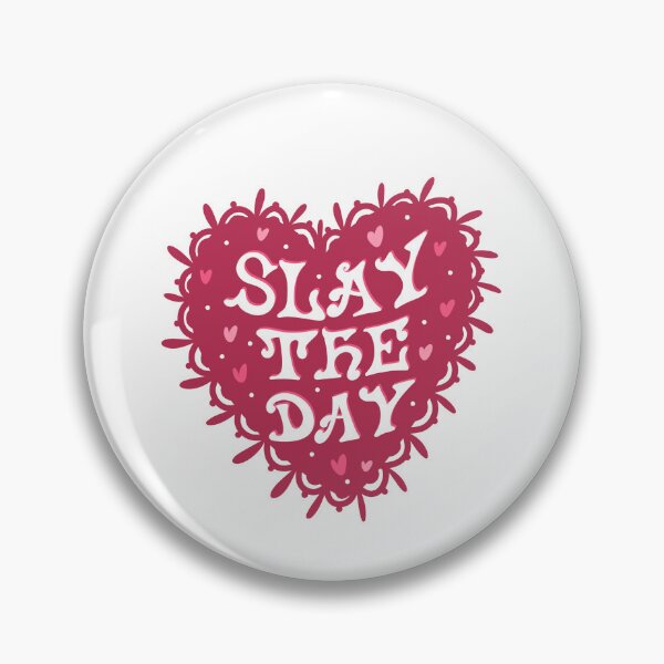 Item preview, Slay the day designed and sold by pinkyfish1010.