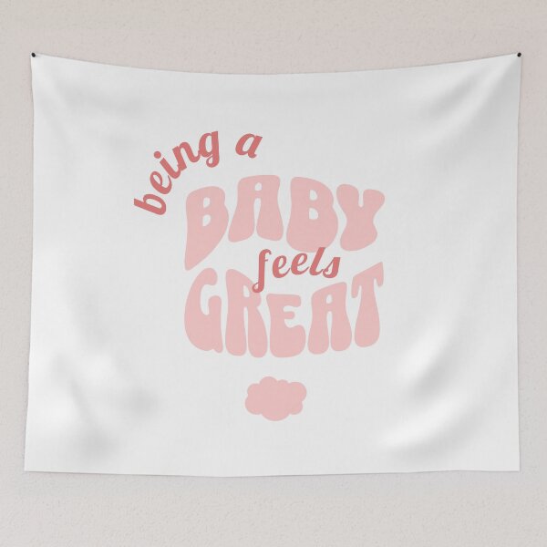 Item preview, Being a BABY Feels GREAT, Unique designed and sold by villacreativa.