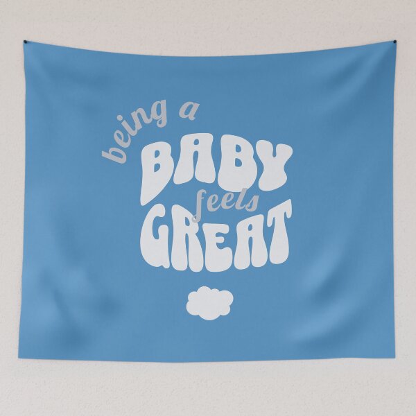 Item preview, Being a BABY Feels GREAT, Unique designed and sold by villacreativa.
