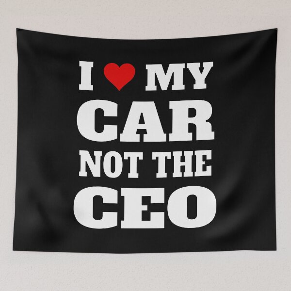 Item preview, I Love My Car Not The Ceo designed and sold by Svenniibee.
