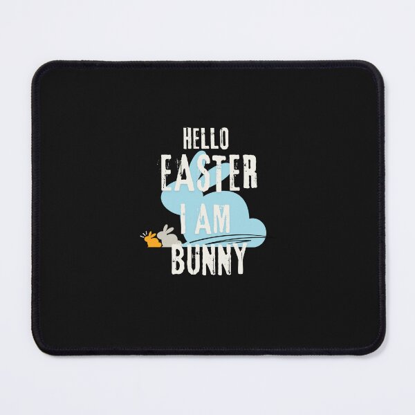 Item preview, HELLO EASTER I AM BUNNY designed and sold by THRIVIA.