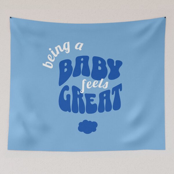 Item preview, Being a BABY Feels GREAT, Unique designed and sold by villacreativa.