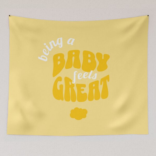 Item preview, Being a BABY Feels GREAT, Unique designed and sold by villacreativa.