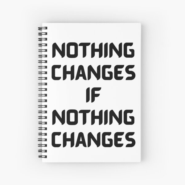 Item preview, NOTHING CHANGES IF NOTHING CHANGES designed and sold by Farsky-Fashion.