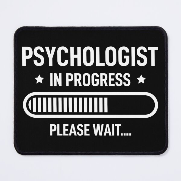 Item preview, Psychologist In Progress Future Psychologist designed and sold by RareBunny.