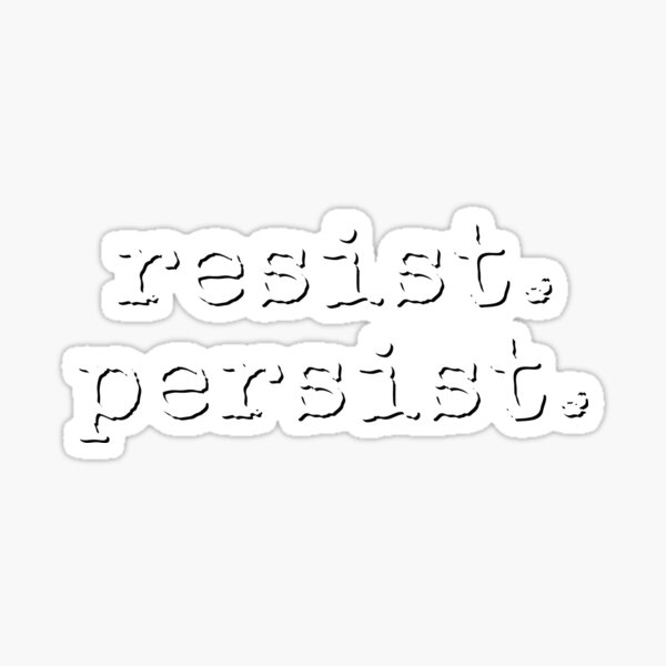 Vista previa del artículo con la obra «Resistir. Persistir. | política de protesta», diseñado y vendido por uncommonoath.