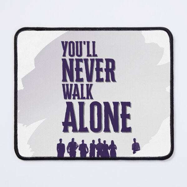 Item preview, You will never walk alone designed and sold by AcebalSantana.