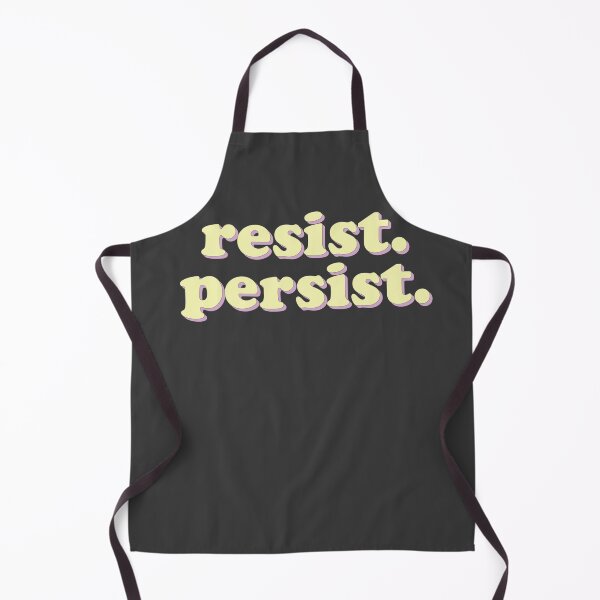 Item preview, Resist. Persist. | protest politics designed and sold by uncommonoath.