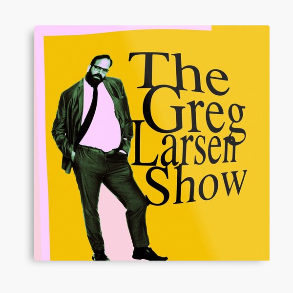 Item preview, The Greg Larsen Show designed and sold by Greg Larsen Comedy Merch.